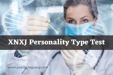 xnxj personality traits|XNXJ Personality Type Test: Your Path to Greatness